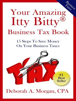 cover image of Your Amazing Itty Bitty(R) Business Tax Book